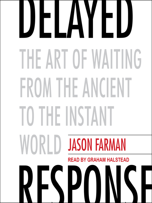 Title details for Delayed Response by Jason Farman - Wait list
